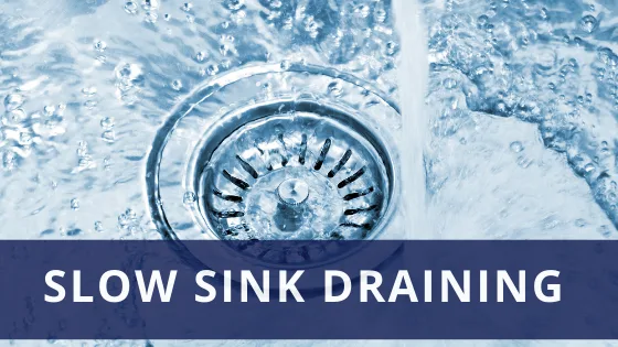 Slow draining sink requiring professional cleaning